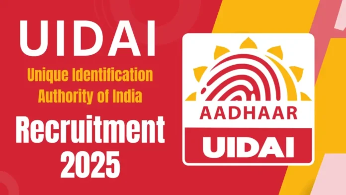 AADHAAR UIDAI Recruitment 2025 | Apply Now