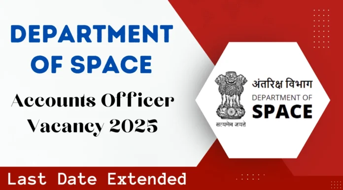 Accounts Officer Recruitment 2025 | Apply Now, Last date 12.03.2025