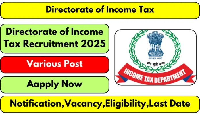 Income Tax Department Recruitment 2025 | Apply Now