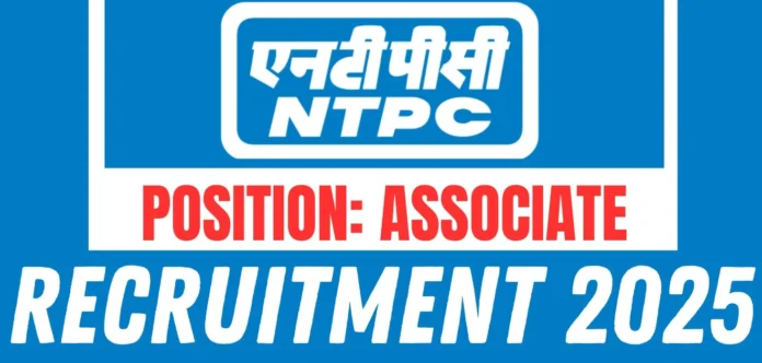 NTPC Limited Associate Recruitment 2025 | Apply Now