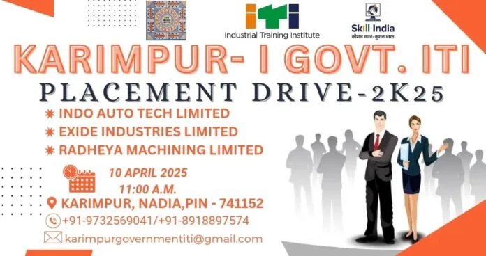 KARIMPUR-I GOVT. ITI ANNOUNCES PLACEMENT DRIVE-2K25