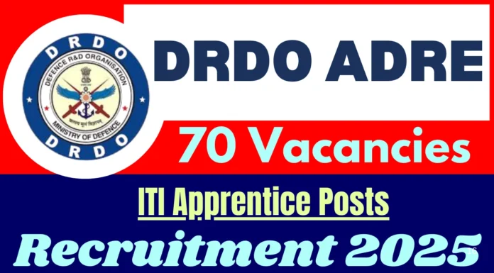 DRDO ITI Apprentices Recruitment 2025 | Apply Online, 70 Posts Vacancy