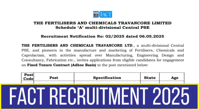 THE FERTILISERS AND CHEMICALS TRAVANCORE LIMITED RECRUITMENT 2025 (FACT) Notification for Graduate Apprentices