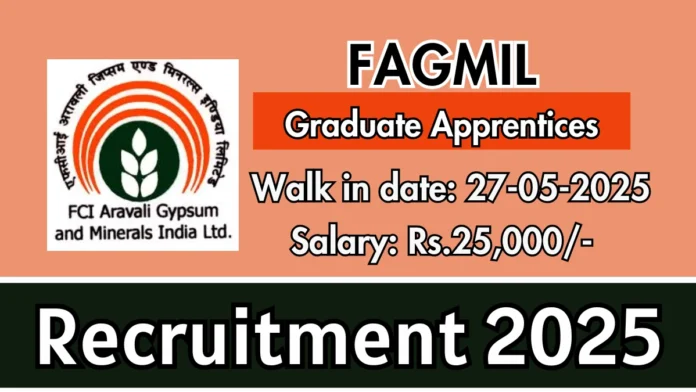 FCI Aravali Gypsum and Minerals India Limited (FAGMIL) Recruitment 2025 | Walk-In Interview for Graduate Apprentices