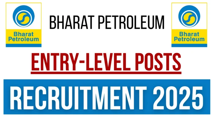 Bharat Petroleum Corporation Ltd (BPCL) Recruitment 2025 | Apply Now for Junior Executive, Associate Executive & More