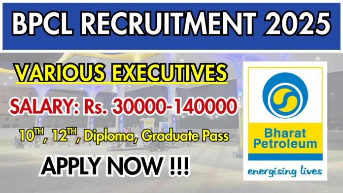 Bharat Petroleum Executive Recruitment 2025 (BPCL) | Apply Online