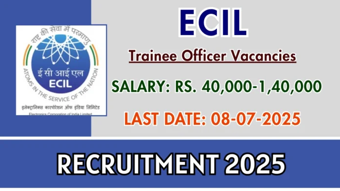 ECIL Trainee Officer Recruitment 2025 | Apply Online