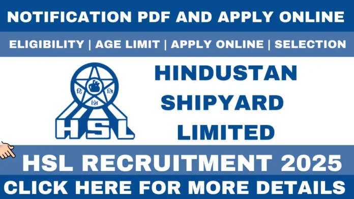Hindustan Shipyard Limited Recruitment 2025 | Apply Online