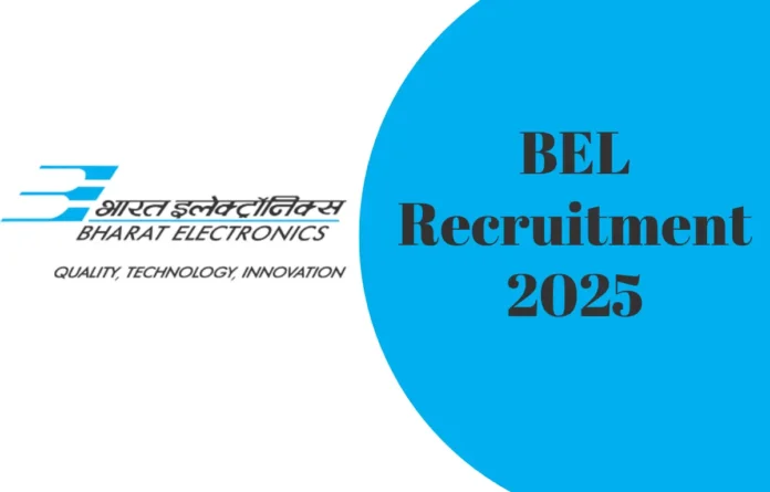 BEL Job Vacancy 2025 | Apply Now, Eligibility, Application Procedure