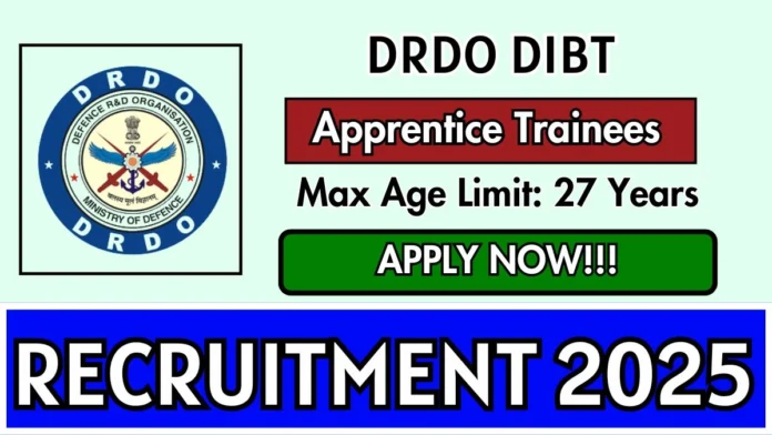 DRDO DIBT New Vacancy 2025 | Apply Now –Diploma/ITI