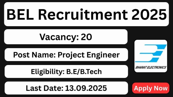 BEL Project Engineer Recruitment 2025 | Apply Now –BE/B.Tech