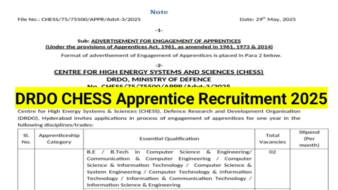 DRDO CHESS Recruitment 2025 | Apply for Graduate & Technician Apprentices at CHESS, Hyderabad