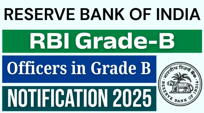 Reserve Bank of India Services Board Recruitment 2025 | Applications Open for Grade ‘B’ Officers in General, DEPR, and DSIM Cadres