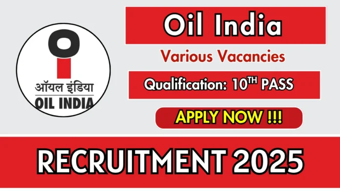 Oil India Limited Recruitment 2025 | Apply Online for Technical & Non-Technical Posts in Rajasthan