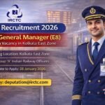 IRCTC Recruitment 2026 Apply Now for Group General Manager (E8) Post on Deputation in Kolkata