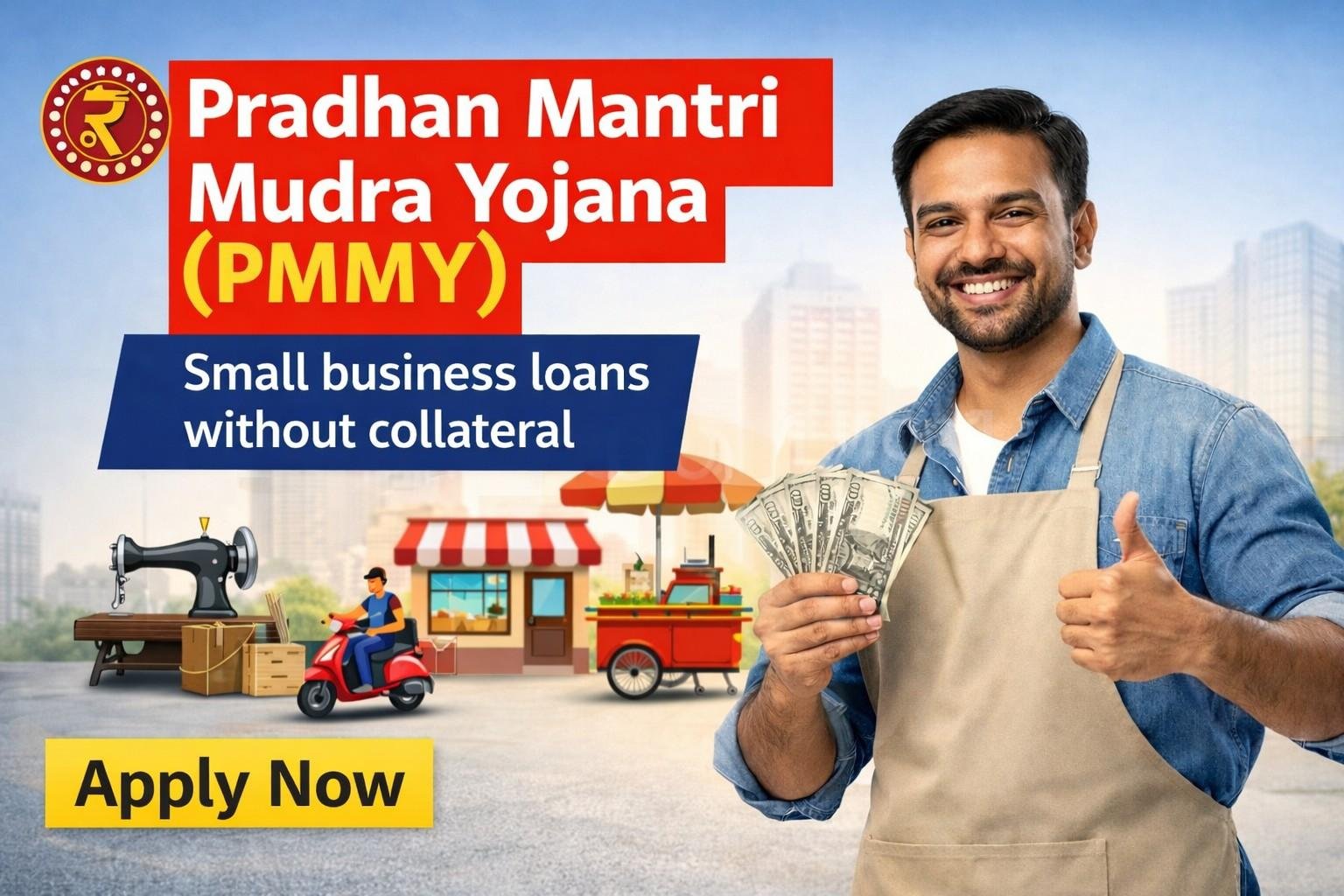 Pradhan Mantri Mudra Yojana